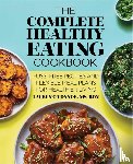 O'Connor, Lauren - The Complete Healthy Eating Cookbook