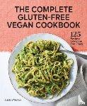 Weber, Justin - Weber, J: Complete Gluten-Free Vegan Cookbook