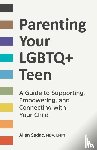 Sadac, Allan - Parenting Your LGBTQ+ Teen