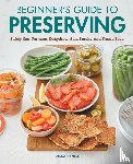 Snell, Delilah - Beginner's Guide to Preserving