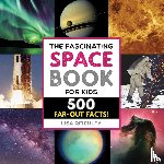 Reichley, Lisa - The Fascinating Space Book for Kids