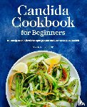 Bruner, Sondi - Candida Cookbook for Beginners