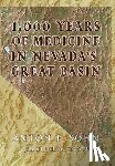 Sohn, Anton P - 1000 Years of Medicine in the Great Basin
