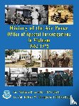 Arnold, USAFR Col William R, Thompson, USAFR Lt Col Robert W - History of the United States Air Force Office of Special Investigations in Vietnam 1962 - 1975