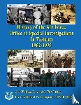 Arnold, Col William, Thompson, Lt Col Robert - History of the United States Air Force Office of Special Investigations in Vietnam 1962 - 1975