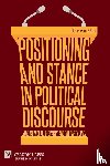  - Positioning and Stance in Political Discourse