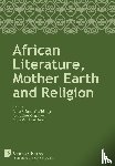  - African Literature, Mother Earth and Religion