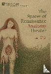 - The Spaces of Renaissance Anatomy Theater
