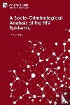 Meini, Bruno - A Socio-Criminological Analysis of the HIV Epidemic