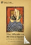 Garcia-Osuna, Alfonso J. - The Atlantic as Mythical Space: An Essay on Medieval Ethea
