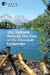 Jones, Frances - The Alphorn through the Eyes of the Classical Composer (B&W)