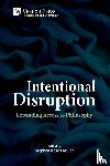  - Intentional Disruption