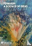  - Towards a science of ideas: An inquiry into the emergence, evolution and expansion of ideas and their translation into action