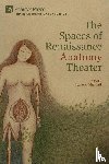  - The Spaces of Renaissance Anatomy Theater