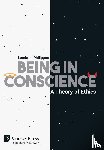 Philippou, Lambros - Being in Conscience: A Theory of Ethics