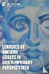  - Legacies of Ancient Greece in Contemporary Perspectives