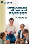 Sciarra, Daniel S., Austin, Vance L. - Working with Students with Emotional and Behavioral Disorders