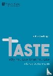 Berger, Arthur Asa - TASTE: Why You Like What You Like