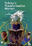 Brust, Annie - Brust, A: Tolkien's Transformative Women