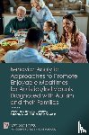  - Behavior Analytic Approaches to Promote Enjoyable Mealtimes for Autistics/Individuals Diagnosed with Autism and their Families