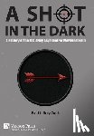 Cook, Paul Jeffrey - Cook, P: Shot in the Dark