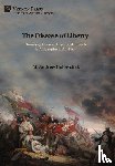 Holowchak, M. Andrew - Holowchak, M: Disease of Liberty