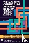 Marzán, Julio - The Labyrinth of Multitude and Other Reality Checks on Being Latino/x