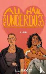 Massey, E. L. - All Hail the Underdogs