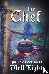 Eight, Mell - The Chef