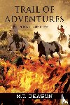 Deason, M T - Trail of Adventures