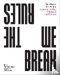 Zimmerman, Eric - The Rules We Break