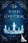 Weaks, Charissa - The Witch Collector