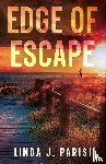 Parisi, Linda J. - Edge of Escape