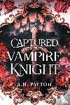 Payton, A.N. - Captured by the Vampire Knight