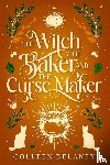 Delaney, Colleen - The Witch, the Baker, and the Curse Maker