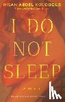 Abdel Kouddous, Ihsan - I Do Not Sleep