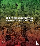Shehab, Bahia - A Trade in Dreams