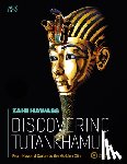 Hawass, Zahi - Discovering Tutankhamun