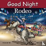 Gamble, Adam, Jasper, Mark - Good Night Rodeo