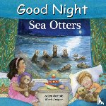 Gamble, Adam, Jasper, Mark - Good Night Sea Otters