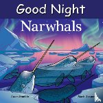 Gamble, Adam, Jasper, Mark - Good Night Narwhals