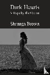Brown, Shanaga - Dark Hearts