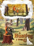 Frizzell, Tony - A Hunting I Will Go...