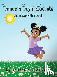 Wilkins, Da'monique - Renee's Royal Secrets: The power within us all