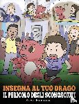 Herman, Steve - Insegna al tuo drago il pericolo degli sconosciuti