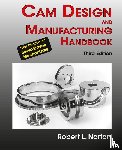 Norton, Robert L - Cam Design and Manufacturing Handbook