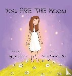 Diot, Shana Rachael - You are the Moon