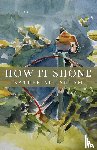 Barham, Katherine - How It Shone