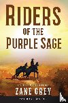 Grey, Zane - Riders of the Purple Sage (Annotated) LARGE PRINT