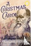 Dickens, Charles - A Christmas Carol (Large Print, Annotated)